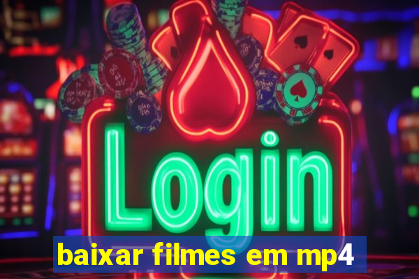 baixar filmes em mp4